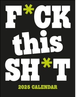 F*ck This Sh*t Midi Wall Calendar 2025 - Media, Gladstone