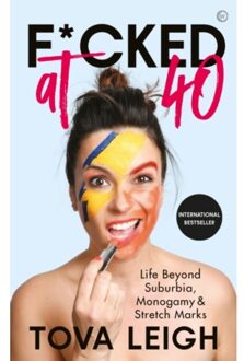 F*cked At 40 - Tova Leigh
