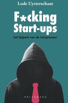 F*cking Start-ups En Andere Corporate Onzin