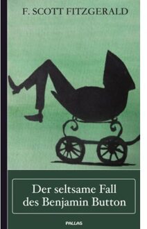 F. Scott Fitzgerald: Der Seltsame Fall Des Benjamin Button - F. Scott Fitzgerald