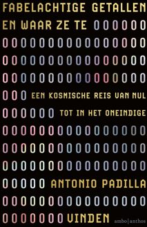 Fabelachtige getallen en waar ze te vinden - Antonio Padilla - ebook