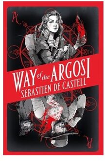 Faber-Castell Spellslinger Way Of The Argosi - Sebastien De Castell