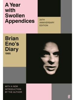 Faber & Faber A Year With Swollen Appendices - Brian Eno