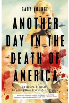 Faber & Faber Another Day in the Death of America