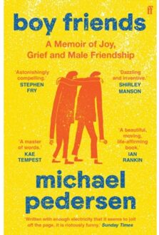 Faber & Faber Boy Friends: A Memoir Of Joy, Grief And Male Friendship - Michael Pedersen