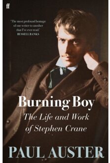 Faber & Faber Burning Boy: The Life And Work Of Stephen Crane - Paul Auster