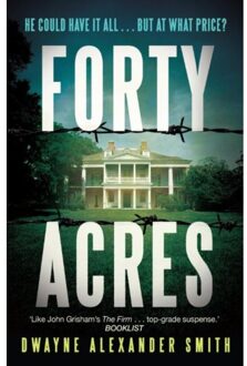 Faber & Faber Forty Acres - Boek Dwayne Smith (0571316700)