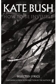 Faber & Faber How To Be Invisible - Kate Bush