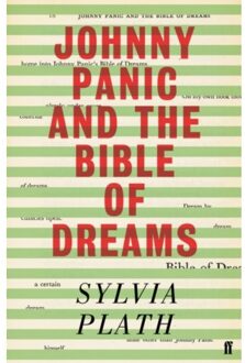 Faber & Faber Johnny Panic And The Bible Of Dreams: And Other Prose Writings - Sylvia Plath