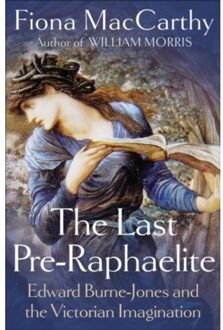 Faber & Faber Last Pre-Raphaelite - Fiona Maccarthy