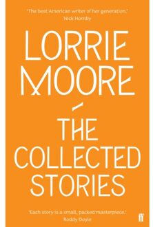 Faber & Faber The Collected Stories of Lorrie Moore