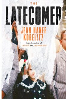 Faber & Faber The Latecomer - Jean Hanff Korelitz