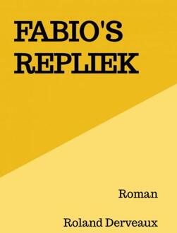 FABIO's REPLIEK -  Roland Derveaux (ISBN: 9789465200637)