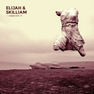 Fabriclive 75 Elijah & Skilliam