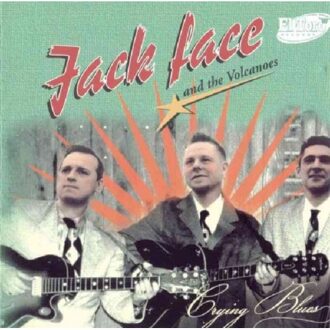 Face Jack -& The Volcanos- - Craying Blues
