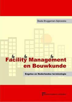 Facility management en bouwkunde - Boek Beata Bruggeman-Sekowska (9079532061)