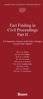 Fact Finding in Civil Proceedings Part II - Judge C.J.-A. Seinen, E.M. Snijders, C. Gomille, A.M. van Aerde, G. de Groot, W. Vandenbussche, I.M.A. Lintel, F. Rouviè - ebook