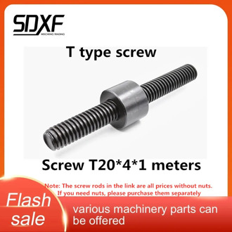 Factory direct sale, T type screw rod, T20, pitch 4mm, any length is needed, please explain to us