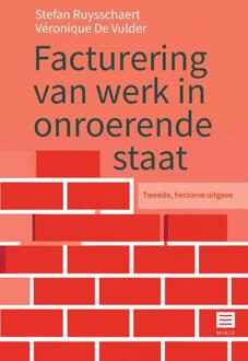 Facturering van werk in onroerende staat -  Stefan Ruysschaert, Véronique de Vulder (ISBN: 9789046612293)