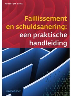 Faillissement en schuldsanering - Boek Robert Jan Blom (9462760012)