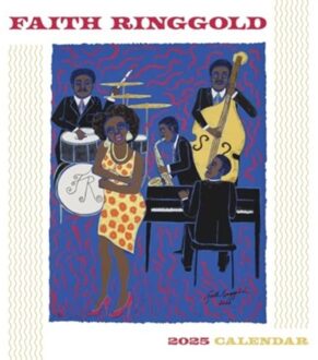 Faith Ringgold 2025 Wall Calendar - Ringgold, Faith