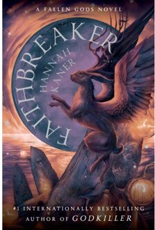 Faithbreaker - Fallen Gods - Hannah Kaner
