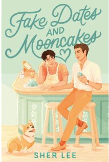 Fake Dates And Mooncakes - Sher Lee