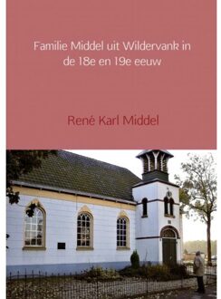 Familie Middel Uit Wildervank In De 18e En 19e