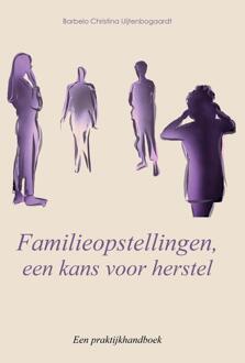 Familie opstellingen -  Barbelo Chr. Uijtenbogaardt (ISBN: 9789083395913)