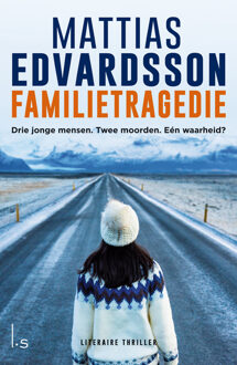 Familietragedie -  Mattias Edvardsson (ISBN: 9789021057491)