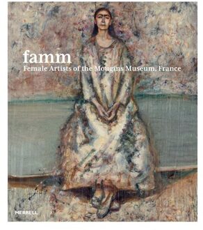 Famm: Female Artists Of The Mougins Museum, France - Kristan M. Hanson
