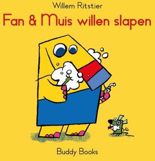 Fan & Muis willen slapen -  Willem Ritstier (ISBN: 9789087821357)
