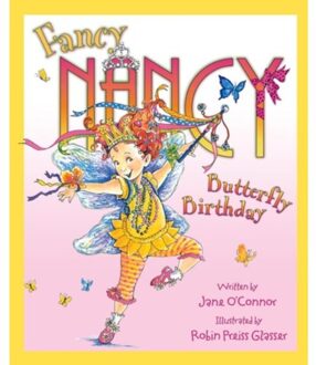 Fancy Nancy And The Butterfly Birthday - Fancy Nancy - Jane O’Connor