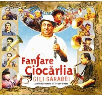 Fanfare Ciocarlia - Gili Garabdi. Ancient Secrets Of Gy