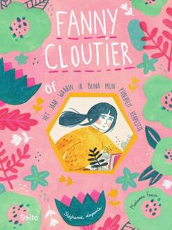 Fanny Cloutier Het jaar waarin ik bijna mijn puberteit verpestte -  Stéphanie Lapointe (ISBN: 9789002283376)