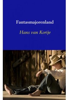 Fantasmajorenland - Boek Hans van Korije (9402113118)