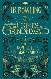 Fantastic Beasts: The Crimes of Grindelwald - Het complete filmscenario - Boek J.K. Rowling (9463360646)