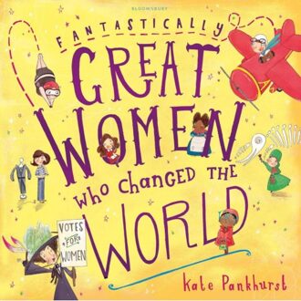 Fantastically Great Women Who Changed The World - Fgw Anniversary Editions - Kate Pankhurst