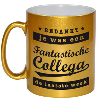 Fantastische collega laatste week gouden koffiemok / theebeker afscheidscadeau 330 ml - feest mokken Goudkleurig