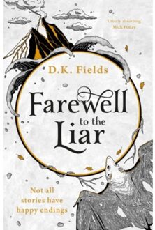 Farewell To The Liar - Tales Of Fenest - D.K. Fields