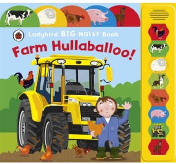 Farm Hullaballoo! Ladybird Big Noisy Book