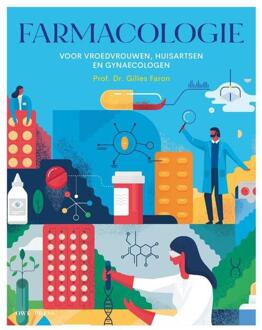 Farmacologie voor vroedvrouwen, huisartsen en gynaecologen -  Gilles Faron (ISBN: 9789493429635)