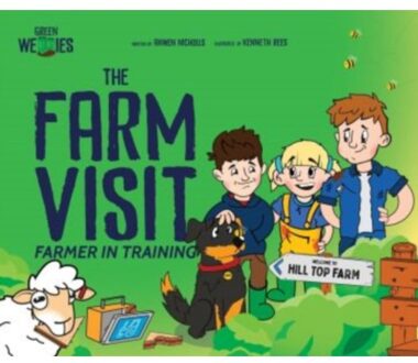 Farmer In Training: The Farm Visit - Anwen Nicholls