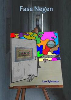 Fase Negen - Boek Leo Sybrandy (9402176217)