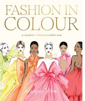 Fashion In Colour - Megan Hess
