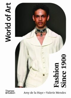 Fashion Since 1900 - World Of Art - Valerie D. Mendes