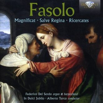 Fasolo: Magnificat, Salve Regina, Ricercates