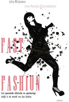 Fast fashion - Boek Agnes Esenkbrink (9463383042)