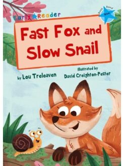 Fast Fox And Slow Snail - Maverick Early Readers - Lou Treleaven