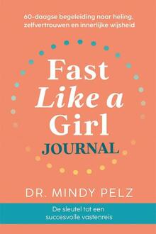 Fast like a girl Journal -  Mindy Pelz (ISBN: 9789492412829)